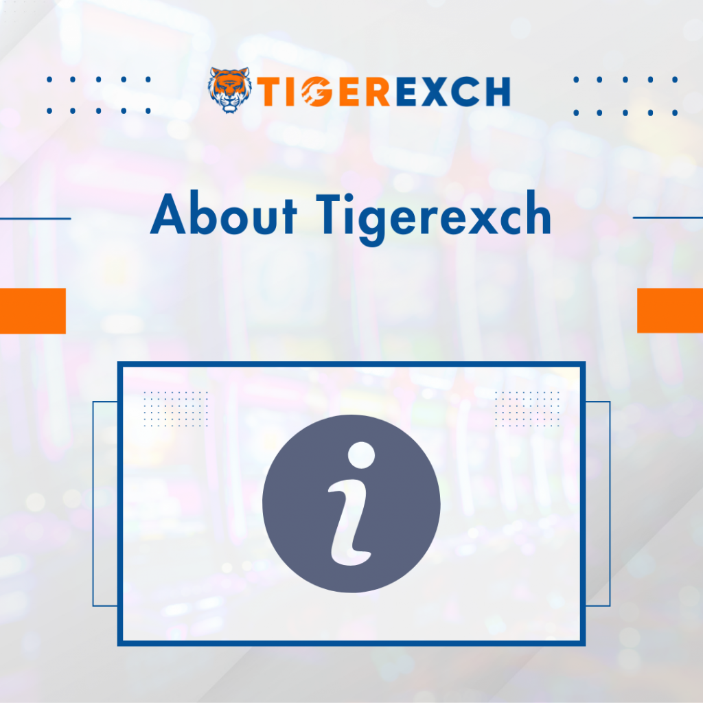 About Tigerexch information illustration